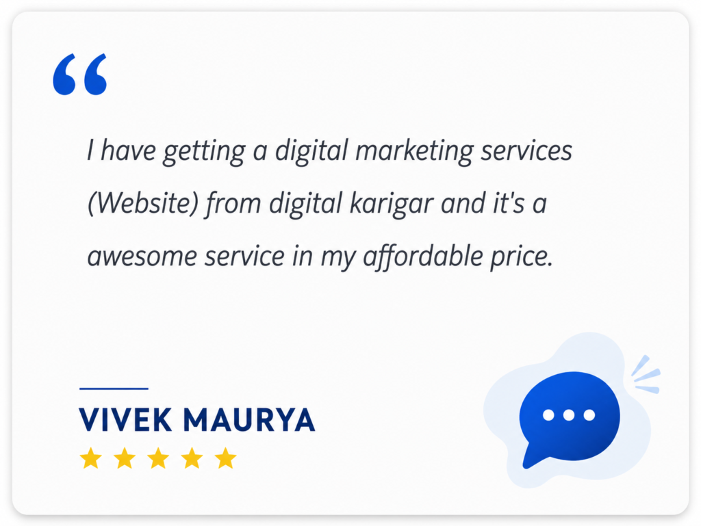 Vivek Maurya testimonial praising Digital Karigar for affordable digital marketing and website services.